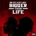 Bigger Than Life (Explicit)