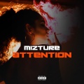 Mizture - Attention (Explicit)