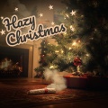Hazy Christmas (Stoned Holidays for **** Lovers)