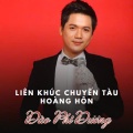 Đào Phi Dương、Vũ Hoàng、Ánh Linh - Liên Khúc Chuyến Tàu Hoàng Hôn (#1)