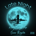 Late Night (Slow+Reverb)(feat. Sean Kingston)(Explicit)