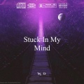 M.D、V.K克 - Stuck in my mind (feat. V.K)(Explicit)