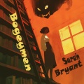 Sarah Bryant - Bogeymen