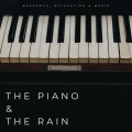 The Piano & The Rain: Massages, Relaxation & Music