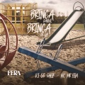 dj gs sheik、Mc Mr. Bim - Brinca Daqui Brinca de Lá