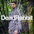 Dead Rabbit、Assassin、Bay-c - On & On