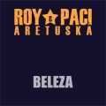 roy paci、Aretuska、Alex Gaudino - Beleza (Alex Gaudino Dub)