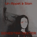 Senestra Dexter - Un Appel à Sion