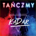 Kadar - Nadzieja Na Lepszy Czas