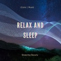 sleeping beauty - Relax And Sleep