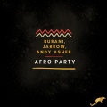 Burani、Andy Asher、Jarrow - Afro Party