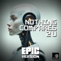 Nothing Compares 2 U (Epic Cover Version)