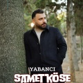 Samet Köse - Yabancı