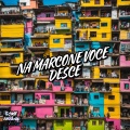 Na Marcone Voce Desce (Explicit)