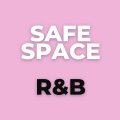 Safe Space R&B (Explicit)