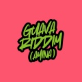 Guava Riddim (Amina)