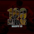 100 Millas (Explicit)