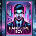 Handsome Boy (Explicit)