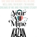 Kazan - your all mine