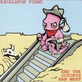 Escalator Fiend - Insist