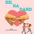 Rahul Mahato、Koushik Mahata - Dil Ka Dard