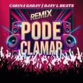 Pode Clamar (Remix)