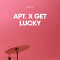 APT. x Get Lucky