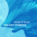 House Of Bliss