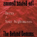 The Behind Demons - Your Nightmares