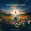 Daniel Sörlöv、Peter Svensson - Den lyckligaste mannen (with Peter Svensson)