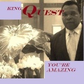 KingQuest - You're Amazing