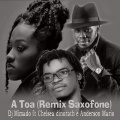 Dj Mimado、Chelsea Dinorath、Anderson Mário - À Toa (Saxofone)