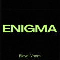 Bleydi Vnom - Enigma (Explicit)