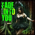 Mournerz - Fade Into You