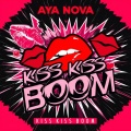 AYA NÓVA - Kiss kiss boom