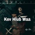 Kev Hlub Waa