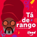 Tá de Rango (#QueroSerOSeuiFood)