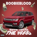 Trappin Through the Hood (Explicit)