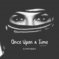 once upon a time (phonk新版)