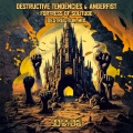 Destructive Tendencies、Angerfist - Fortress Of Solitude (Destruction Mix)