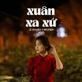 H2O Lofi、Lê Gia Bảo - Xuân Xa Xứ (Lofi)