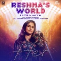 Reshma's World (Intro Song)(From 