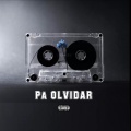 Pa Olvidar (feat. Yamir Aguirre)