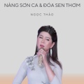 Nàng Sơn Ca & Đóa Sen Thơm