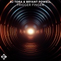 DJ TORA、Bryant Powell - Trigger Finger