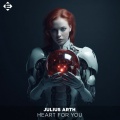 Julius Arth - Heart For You