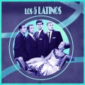 Los 5 Latinos - Canta, Canta