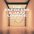 The Espresso、Jazz Lounge - Wakey Wakey