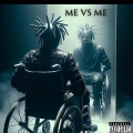 Me vs Me (Explicit)