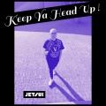 Keep Ya Head up !